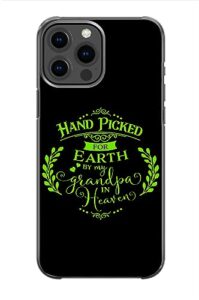 hand picked for earth by my grandpa in heaven sweet cute pattern art design anti-fall and shockproof gift iphone case (ipod 6)