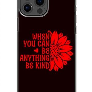 When You Can Be Anything Be Kind Sweet Inspirational Pattern Art Design Anti-Fall and Shockproof Gift iPhone case (iPhone 5c)