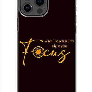 When Life Gets Blurry Adjust Your Focus Motivational Inspirational Pattern Art Design Anti-Fall and Shockproof Gift iPhone case (iPhone 11 Pro Max)