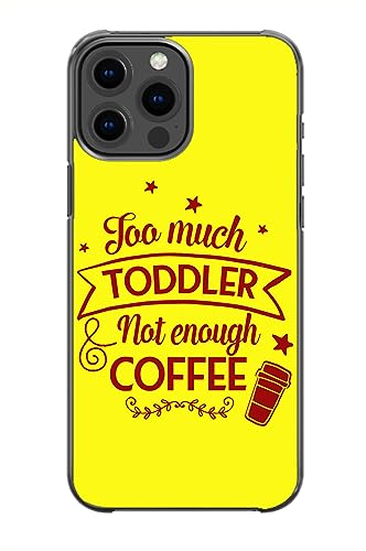 Too Much Toddler Not Enough Coffee Sarcastic Funny Pattern Art Design Anti-Fall and Shockproof Gift iPhone case (iPhone 5c)