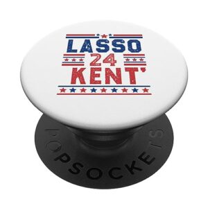 Lasso Kent' 24 Funny 4th of July USA Flag Meme 2024 Election PopSockets Standard PopGrip