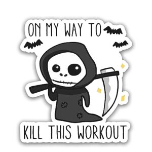 miraki on my way to kill this workout sticker, ghost sticker, planner sticker, workout sticker, gym sticker, water assitant die-cut vinyl funny decals for laptop, phone, water bottles, kindle sticker