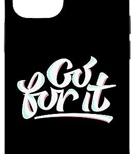 iPhone 13 Pro White Go For-It Dream Goals Hustle Success Motivational Case