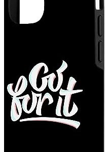 iPhone 13 Pro White Go For-It Dream Goals Hustle Success Motivational Case