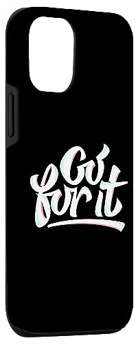 iPhone 13 Pro White Go For-It Dream Goals Hustle Success Motivational Case