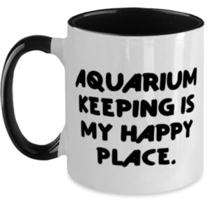 Special Aquarium Keeping Two Tone 11oz Mug, Aquarium Keeping is My Happy Place, Cheap for Friends, Holiday