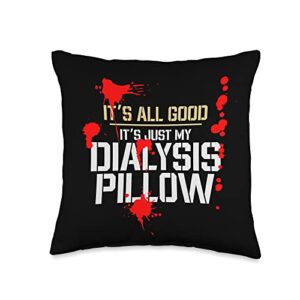 funny dialysis shirts and dialysis patient gifts funny kidney dialysis patient throw pillow, 16x16, multicolor