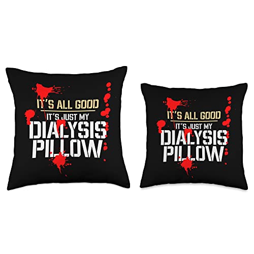 Funny Dialysis Shirts and Dialysis Patient Gifts Funny Kidney Dialysis Patient Throw Pillow, 16x16, Multicolor
