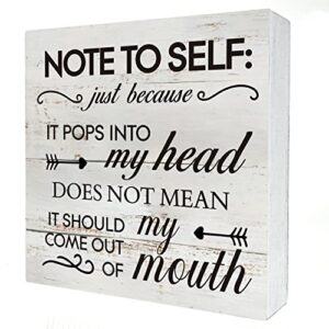 funny note to self just because it pops into my head wooden box sign desk decor rustic wood block plaque box sign for home living room shelf table decoration (5 x 5 inch)