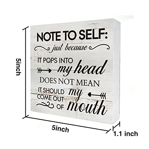 Funny Note to Self Just Because It Pops Into My Head Wooden Box Sign Desk Decor Rustic Wood Block Plaque Box Sign for Home Living Room Shelf Table Decoration (5 X 5 Inch)