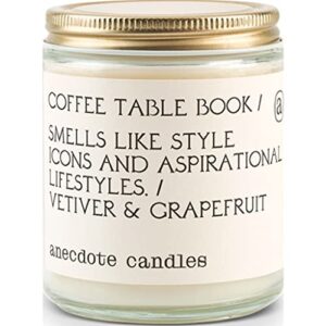 anecdote candles – coffee table book glass jar candle – vetiver and grapefruit – coconut soy wax – funny non toxic scented decorative candles for women men and home – 7.8 ounces