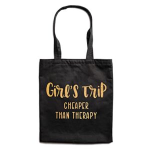 qiongqi funny girl's trip cheaper than therapy reusable tote bag eco-friendly tote bag totes gifts for girls women best friends(black)