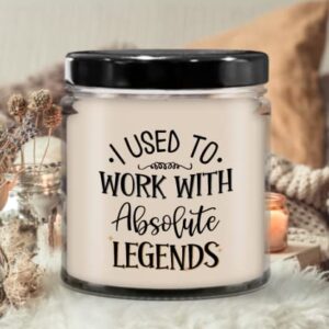 The Improper Mug I Used to Work with Absolute Legends Candle Funny Retirement Ideas for Coworker Boss Leaving New Job Work Friend 9 Oz. Vanilla Scented Soy Wax