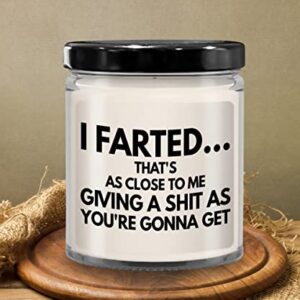 The Improper Mug Fart Candle for Friends or Coworker I Farted IDGAF Funny Gag Jokes Adult Humor Rude Sarcastic 9 Oz. Vanilla Scented Soy Wax