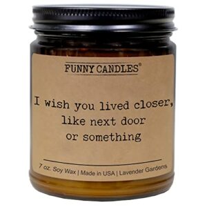 best friends gifts for women - i wish you lived closer - friendship birthday gift for sister mom coworker, going away gifts for friends moving - funny candles - lavender scented - handcrafted in usa