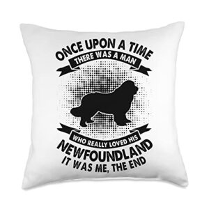funny dog newfoundland gift for men & dad once upon time there was man-funny newfoundland throw pillow, 18x18, multicolor