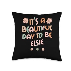 sarcastic birthday elsie name gift text joke personalized name it's a beautiful day to be elsie throw pillow, 16x16, multicolor