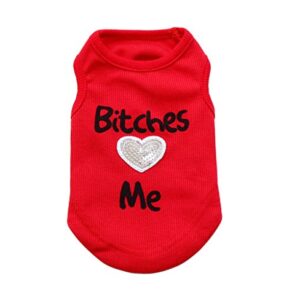 Harikaji Pet Clothes, Bitches Love Me Printed T-Shirt Small Dogs Vest Costume Summer Cute Puppy Sleeveless Clothes Apparel (L, Red)