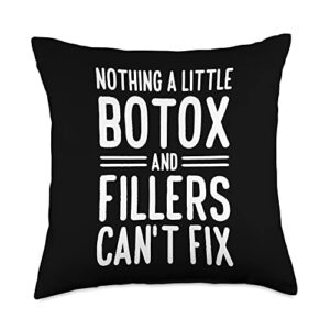 cute botox lover gifts for aesthetic nurses nothing a little botox and fillers can't fix throw pillow, 18x18, multicolor