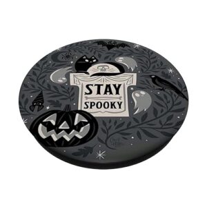 Stay spooky halloween PopSockets PopGrip: Swappable Grip for Phones & Tablets PopSockets Standard PopGrip