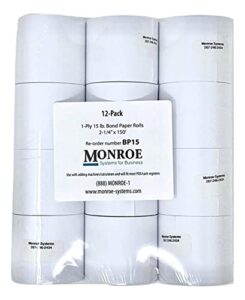monroe systems for business 15 pound bond paper rolls, single ply, 2 1/4" x150' for cash registers, printing calculators, adding machines and more! (12-pack)