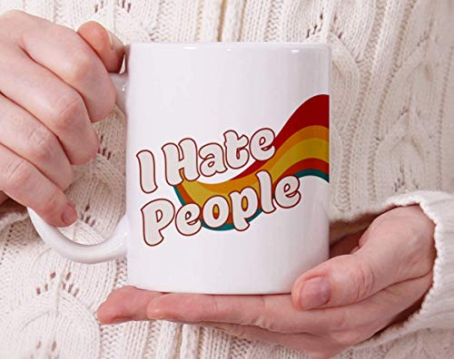 I Hate People Retro Funny Coffee Mug, Sarcastic Gag Gift for Introvert Women Men Friend Sister Brother Coworker, Sassy Fun Mugs (11oz)