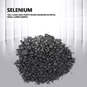 10g / 0.4oz High Purity Selenium 99.99% Purity Selenium Sample Metal Se Small Lumps