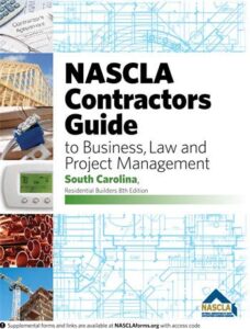 south carolina-nascla contractors guide to business, law and project management, south carolina residential builders, 8th edition