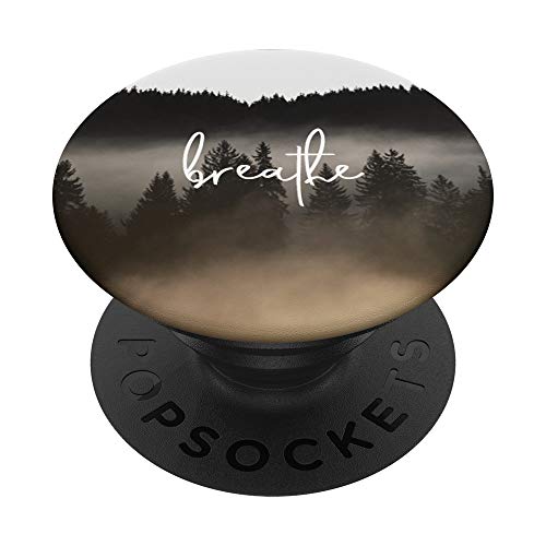 Forest Fog, Just Breathe, Calm, Breath, Zen, Meditation PopSockets PopGrip: Swappable Grip for Phones & Tablets