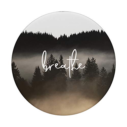 Forest Fog, Just Breathe, Calm, Breath, Zen, Meditation PopSockets PopGrip: Swappable Grip for Phones & Tablets