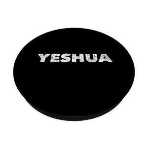 Yeshua - Hebrew Name of Jesus - Christian Messianic Jew PopSockets Swappable PopGrip