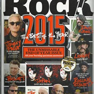 CLASSIC ROCK MAGAZINE, 2015 THE BEST OF THE YEAR JANUARY, 201 ISSUE NO.218 FREE CD INCLUDED ( PLEASE NOTE: ALL THESE MAGAZINES ARE PET & SMOKE FREE MAGAZINES. NO ADDRESS LABEL. (SINGLE ISSUE MAGAZINE.)