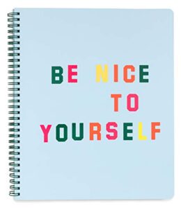 ban.do rough draft blue large spiral notebook with saying, 11" x 9" with pockets and 160 college ruled pages, be nice to yourself