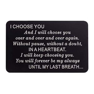 personalized engraved wallet insert for men husband boyfriend - i choose you - romantic custom love note metal cards for him from wife girlfriend for birthday valentines christmas anniversary day