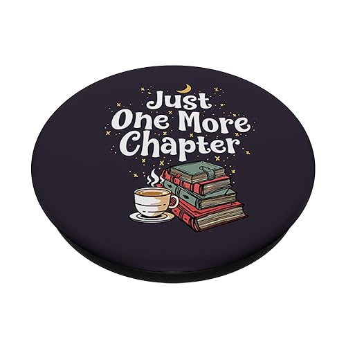 One More Chapter Book Lover Bookworm Book Club Lover PopSockets PopGrip: Swappable Grip for Phones & Tablets PopSockets Standard PopGrip