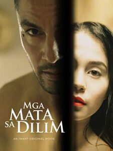 mga mata sa dilim (eyes in the dark)