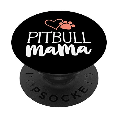 Pitbull Mama Shirt Dog Owner Gifts For Women Pittie PopSockets PopGrip: Swappable Grip for Phones & Tablets