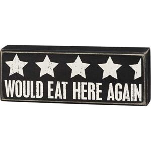 primitives by kathy 107576 would eat here again wooden box sign 9" x 3.25" x 1.75"