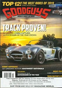 goodguys magazine, america's favorite car shows! may, 2020 * vol. 32 * no. 05