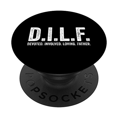 Dilf Apparel Men Funny Fathers Day Gift for Dad PopSockets PopGrip: Swappable Grip for Phones & Tablets