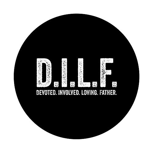 Dilf Apparel Men Funny Fathers Day Gift for Dad PopSockets PopGrip: Swappable Grip for Phones & Tablets