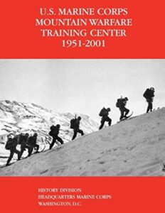 u.s. marine corps mountain warfare training center, 1951-2001