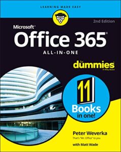 office 365 all-in-one for dummies (for dummies (computer/tech))