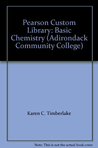 Pearson Custom Library: Basic Chemistry (Adirondack Community College)