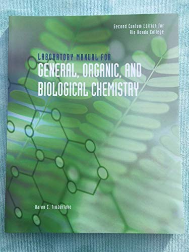 Laboratory Manual for General, Organic and Biological Chemistry (2nd Custom Edition)