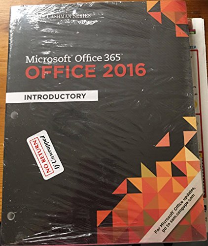 Shelly Cashman Series Microsoft Office 365 & Office 2016: Introductory, Loose-leaf Version