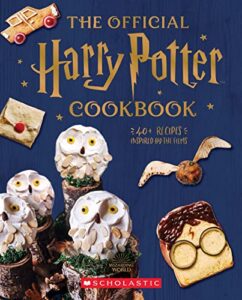 the official harry potter cookbook: 40+ recipes inspired by the films