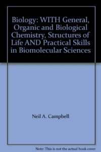 valuepack:biology:int ed/general organic & biological chemistry: structures of life with student access kit for mastering gob chemistry:int ed/practical skills in biomolecular sciences