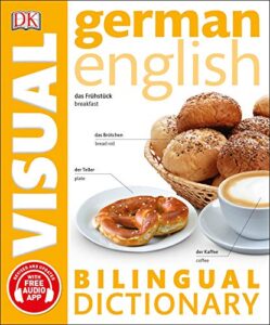 german–english bilingual visual dictionary (dk bilingual visual dictionaries)