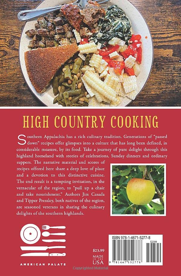 Celebrating Southern Appalachian Food: Recipes & Stories from Mountain Kitchens (American Palate)